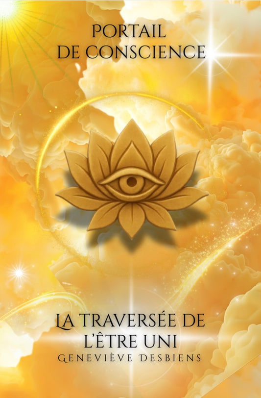 Portail 3 - La traversée de l’être uni